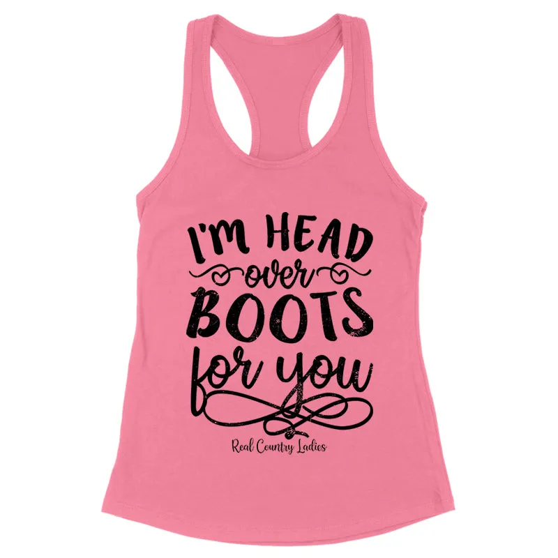 I'm Head Over Boots For You Black Print Front Apparel