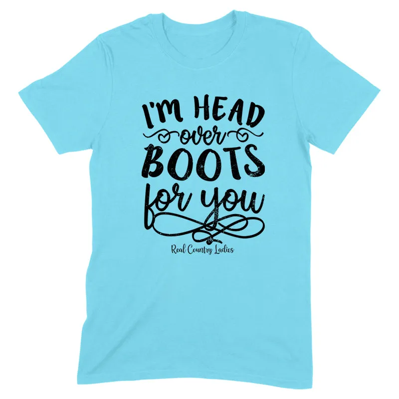 I'm Head Over Boots For You Black Print Front Apparel